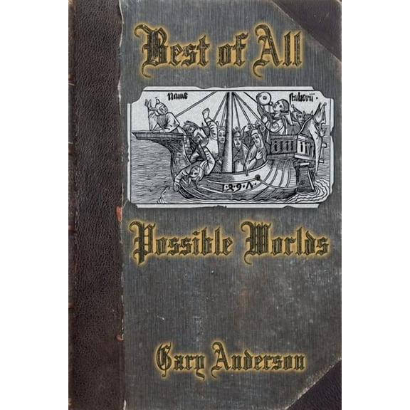 Best of All Possible Worlds, (Paperback)