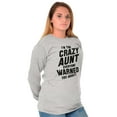 thumbnail image 3 of Crazy Aunt Funny Fave Auntie Present Women's Long Sleeve T Shirt Brisco Brands S, 3 of 6