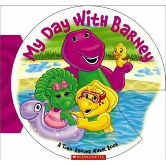 Pre-Owned My Day With Barney: A Turn-Around Wheel Book (Unknown) 1586681397 9781586681395