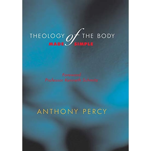 Theology of the Body Made Simple (Paperback)