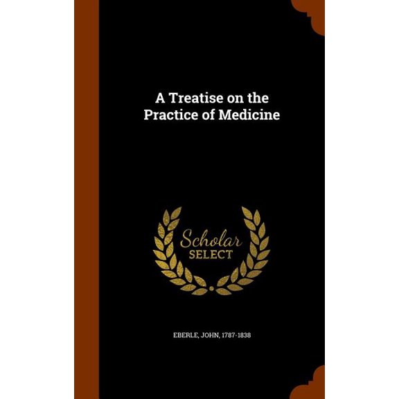 A Treatise on the Practice of Medicine (Hardcover)