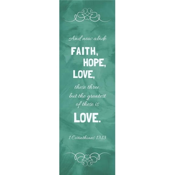 B&H Publishing 368098 Bookmark - Now Abide Faith, Hope & Love - 1 Corinthians 13-23, NKJV - Pack of 25