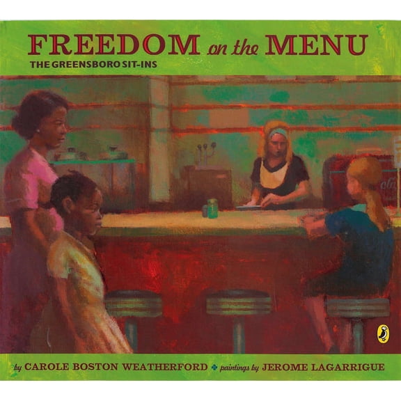 Freedom on the Menu: The Greensboro Sit-Ins, (Paperback)