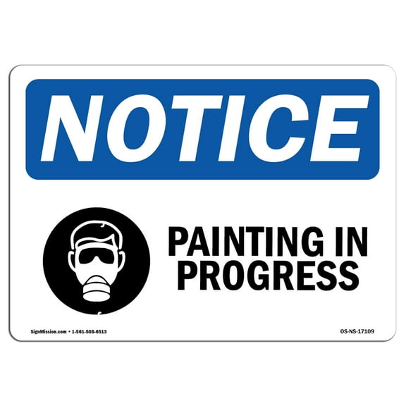 SignMission OS-NS-D-1014-L-17109 OSHA Notice Sign - Painting in Progress Sign with Symbol