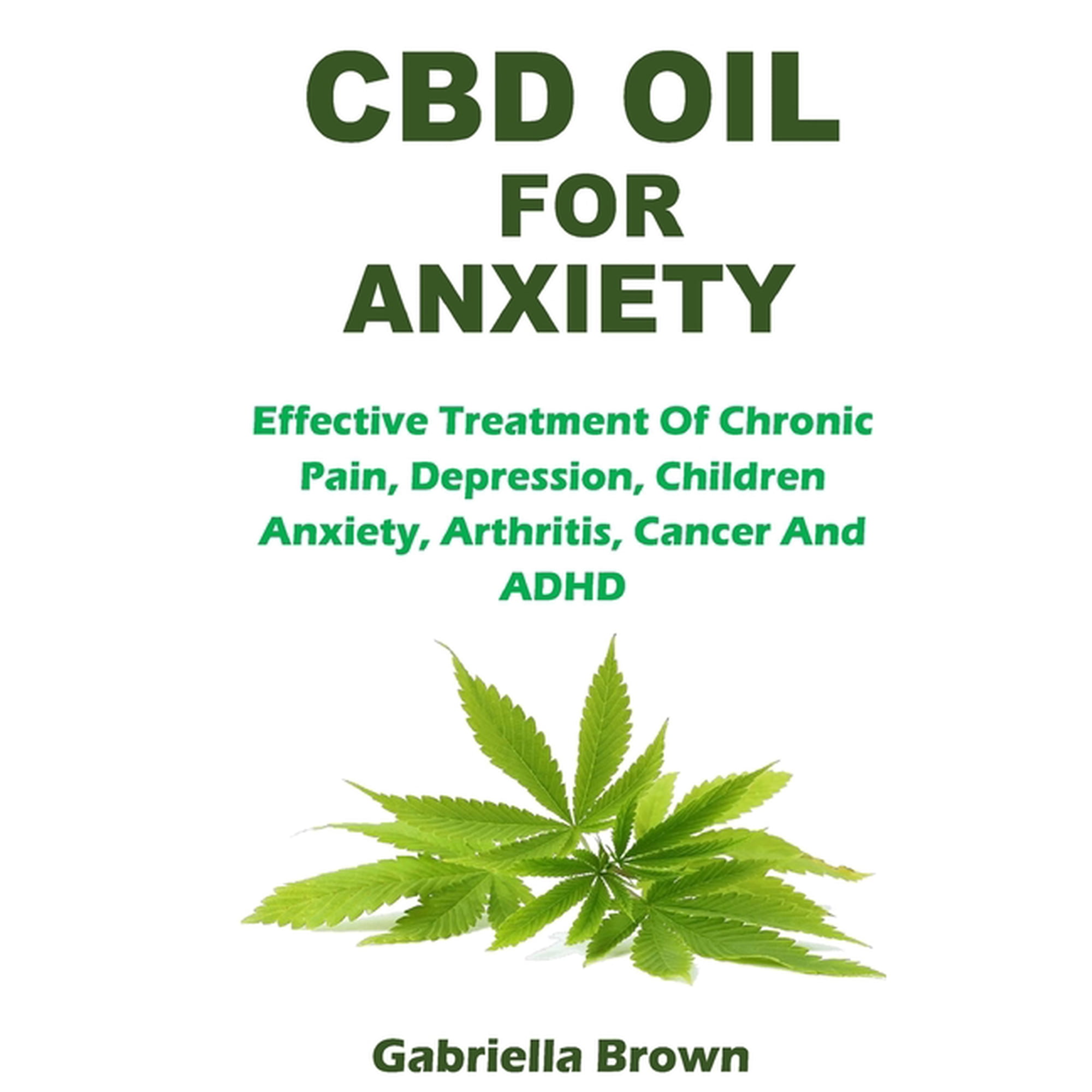 CBD Oil for Anxiety, (Paperback)