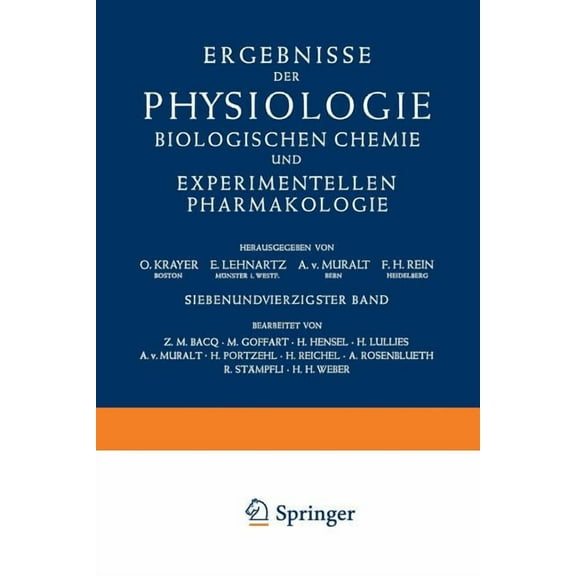 Ergebnisse Der Physiologie, Biologischen Ergebnisse Der Physiologie Biologischen Chemie Und Experimentellen Pharmakologie, Book 47, (Paperback)