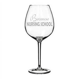 Nurse Wine Glass, Funny Nurse Glass Nurse Wine Glasses, Nurse Wine, Nu –  Avrit Oliver Designs LLC