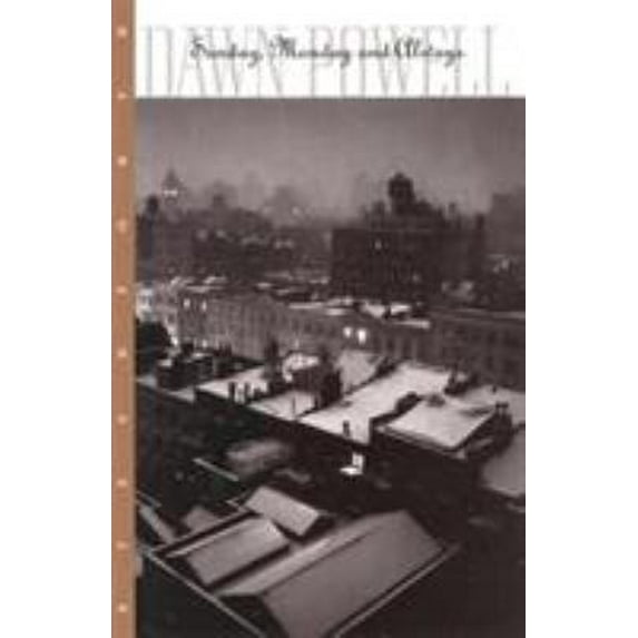 Pre-Owned Sunday, Monday, and Always: Stories by Dawn Powell (Paperback)