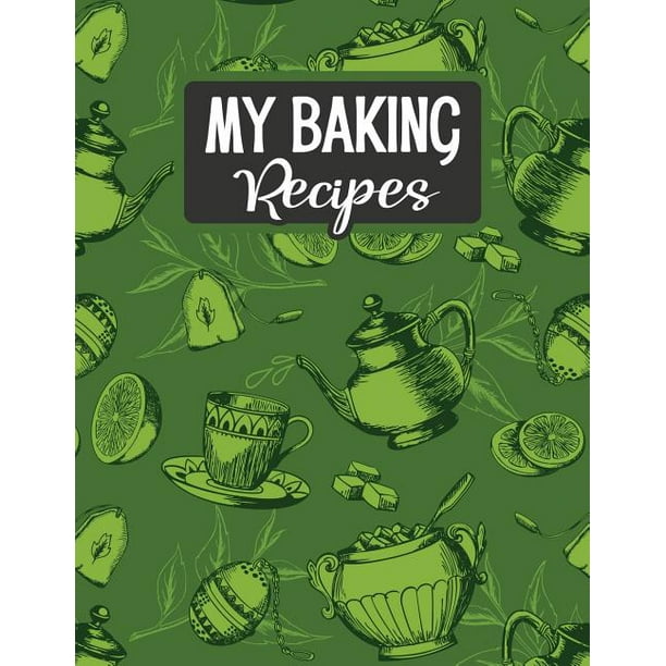 My Baking Recipes Blank Baking Recipe Book High Tea