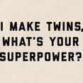 thumbnail image 2 of CafePress - I Make Twins What's Your Superpower Tote Bag - Unisex Canvas Tote Bag, Beige, 1-Piece, 2 of 7