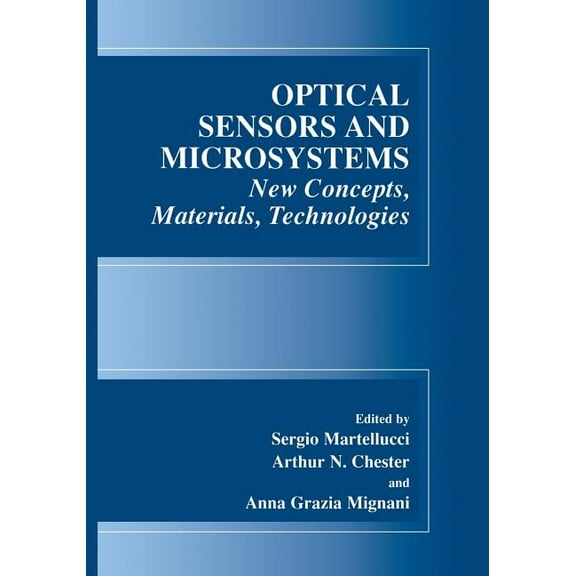 Optical Sensors and Microsystems: New Concepts, Materials, Technologies, (Paperback)