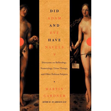 Did Adam and Eve Have Navels?: Debunking Pseudoscience, (Paperback)