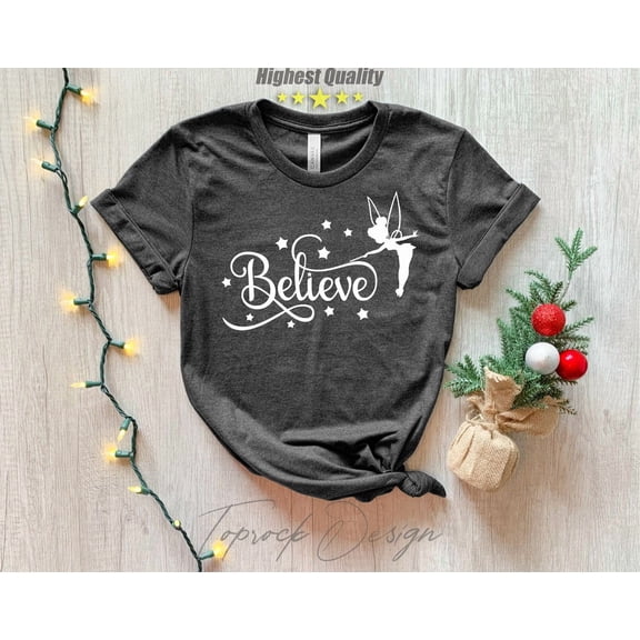 Believe Tinkerbell Shirt, Believe Shirt, Family Group Shirt, Believe Tshirt, Shirt, Vacation Shirt, Fairy Tale Tee, Tinkerbell shirt All Size S-5Xl