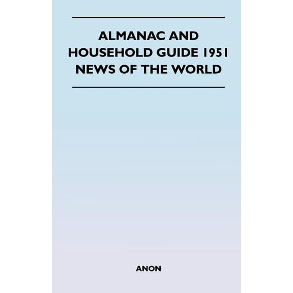 Almanac and Household Guide 1951 - News of the World (Paperback)