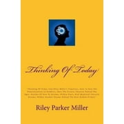 Thinking of Today: Thinking of Today, Riley Miller, Naturalization in Numbers, Science Theories on How to Become with Man, Stephen Hawkin