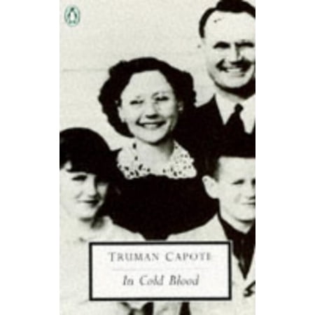 Pre-Owned In Cold Blood: A True Account of a Multiple Murder And Its Consequences Paperback
