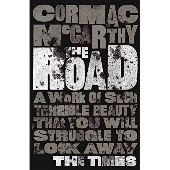 The Road. Cormac McCarthy (Paperback) by Cormac McCarthy