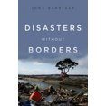 thumbnail image 2 of Disasters Without Borders: The International Politics of Natural Disasters, 2 of 2