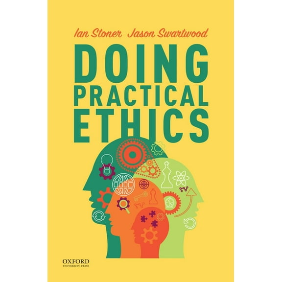 Doing Practical Ethics, (Paperback)