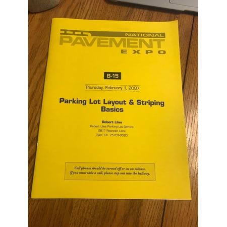 National Pavement Expo B-15 Parking Lot Layout & Striping Basics Ships N