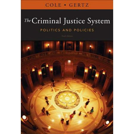 The Criminal Justice System : Politics and (The Best Political System)