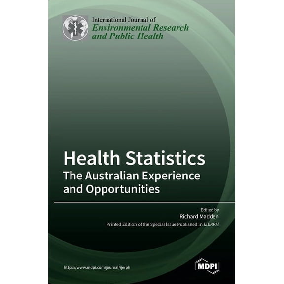 Health Statistics: The Australian Experience and Opportunities, (Hardcover)