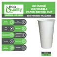 thumbnail image 2 of [1000 PACK] 20oz White Paper Coffee Cups - Disposable Coffee Cups - Hot Drink, Tea, Coffee, Cappuccino, Hot Chocolate, Chai, Chai Latte by EcoQuality, 2 of 5