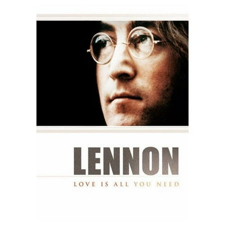 John Lennon: Love Is All You Need (2010)