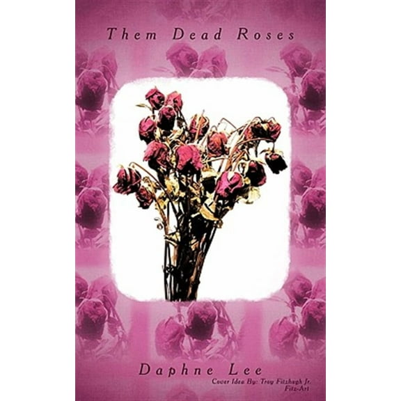 Them Dead Roses