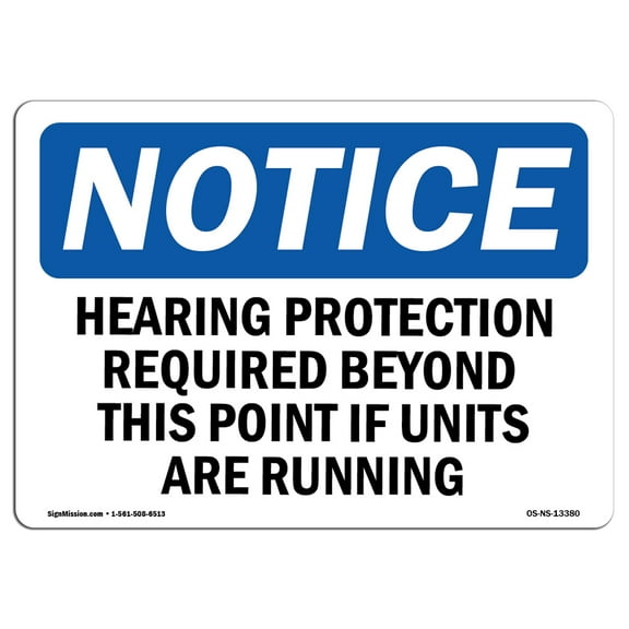 OSHA Notice Sign - Hearing Protection Required Beyond This | Plastic Sign | Protect Your Business, Work Site, Warehouse & Shop Area |  Made in the USA