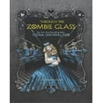 thumbnail image 1 of Through the Zombie Glass (White Rabbit Chronicles), 1 of 4
