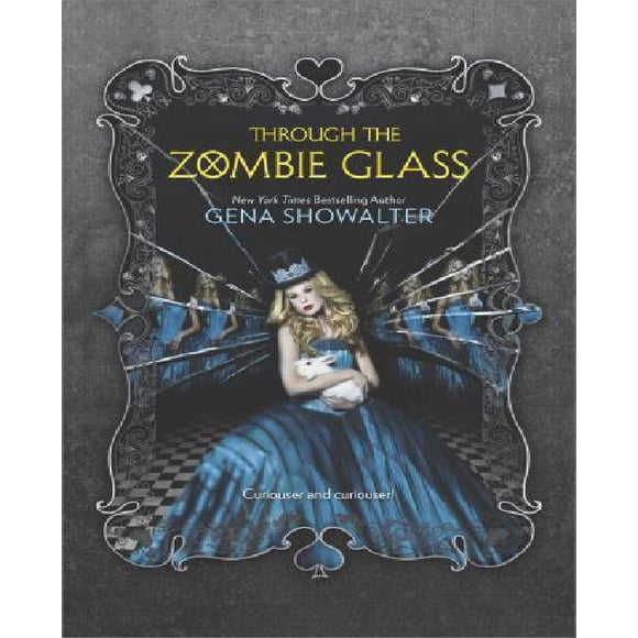Through the Zombie Glass (White Rabbit Chronicles)