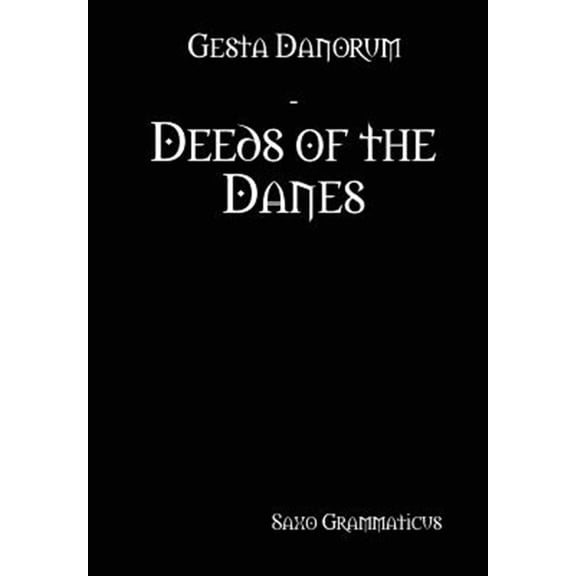 Pre-Owned Gesta Danorum - Deeds of the Danes (Hardcover)
