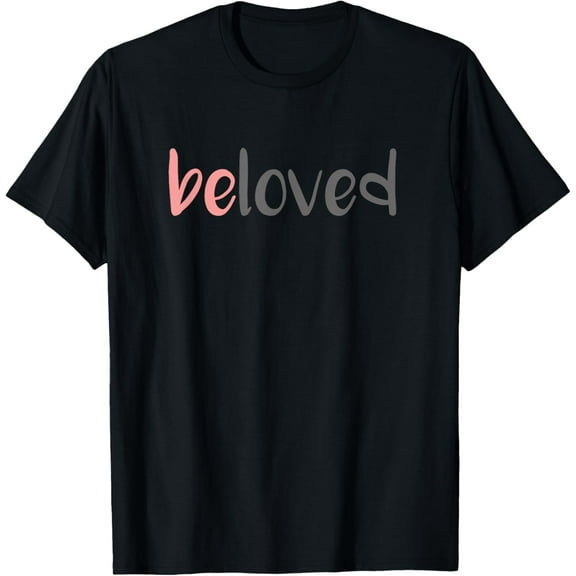 BeLoved T-shirt T-Shirt