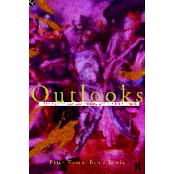 Outlooks: Lesbian and Gay Sexualities and Visual Cultures, (Hardcover)