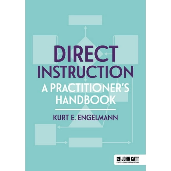 Direct Instruction: A Practitioner's Handbook, (Paperback)