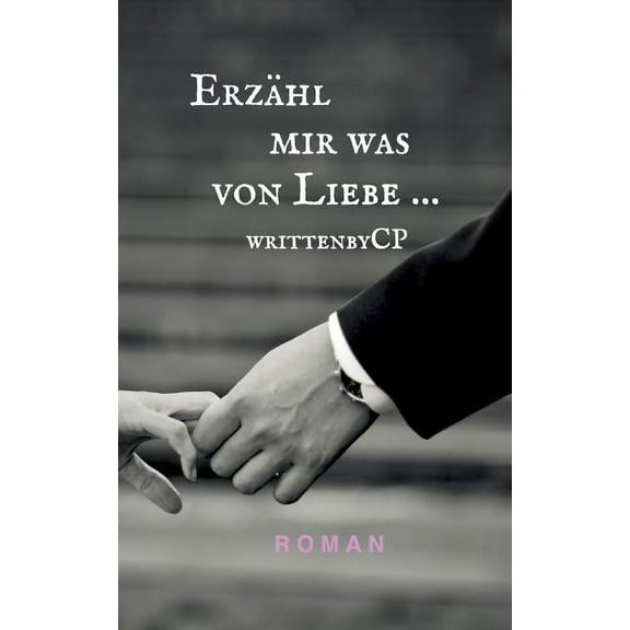 Erzähl mir was von Liebe ..., (Paperback)