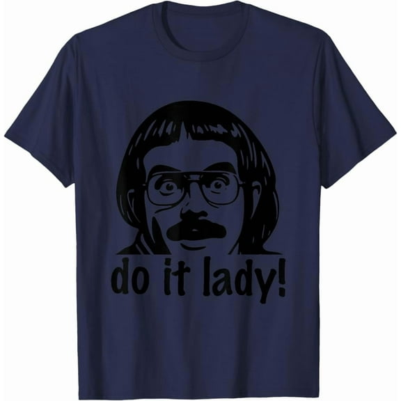 Hot Trending Tee With Do It Lady Chit Humor T-Shirt