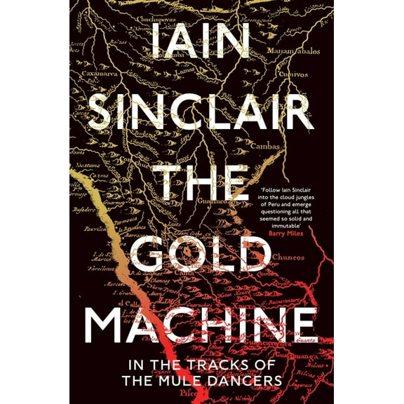 The Gold Machine: Tracking the Ancestors from Highlands to Coffee Colony, (Paperback)