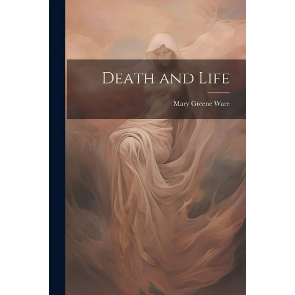 Death and Life, (Paperback)