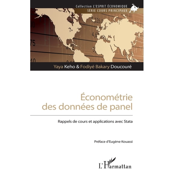 L'Esprit Ãconomique ÃconomÃ©trie des donnÃ©es de panel: Rappels de cours et applications avec Stata, (Paperback)