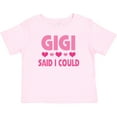 thumbnail image 3 of Inktastic Gigi Said I Could Funny Granddaughter Girls Girls Baby T-Shirt, 3 of 5
