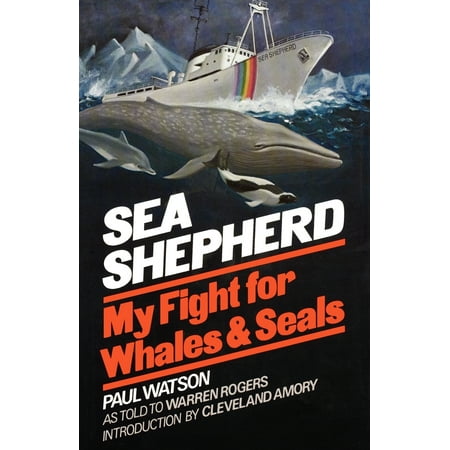 Sea-Shepherd-My-Fight-for-Whales-and-Seals