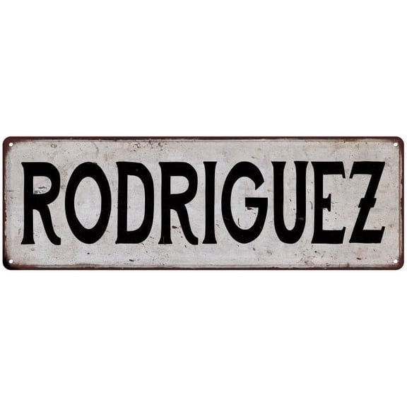 RODRIGUEZ Vintage Look Gift Rustic Chic Metal Sign 6x18 206180036928