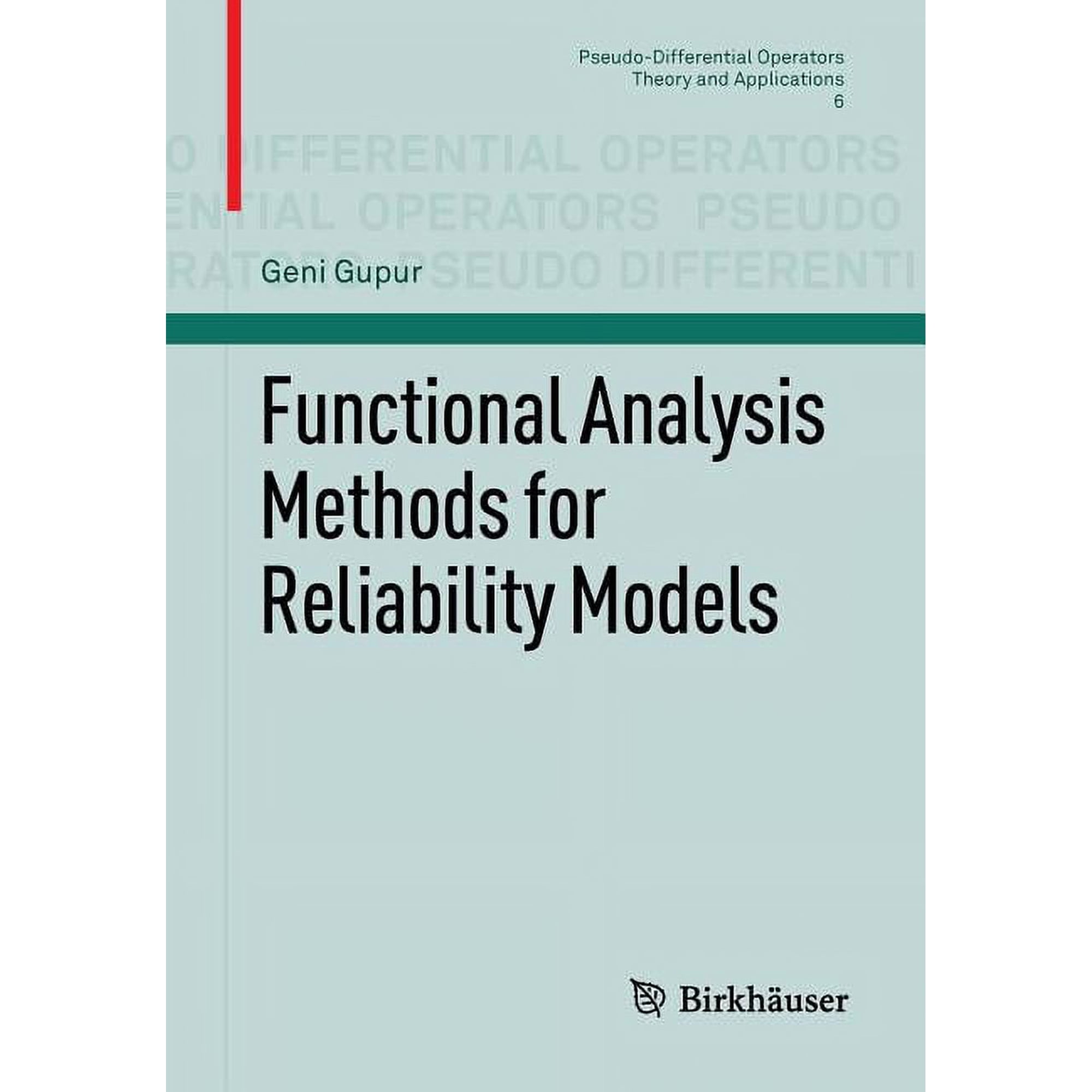 Pseudo-Differential Operators Functional Analysis Methods for Reliability Models Book 6 (Paperback)