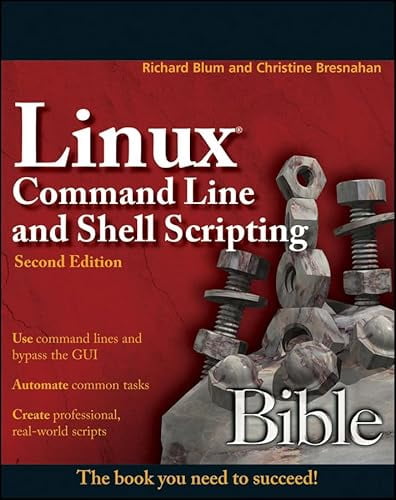 Pre-Owned Linux Command Line and Shell Scripting Bible, Second Edition ...