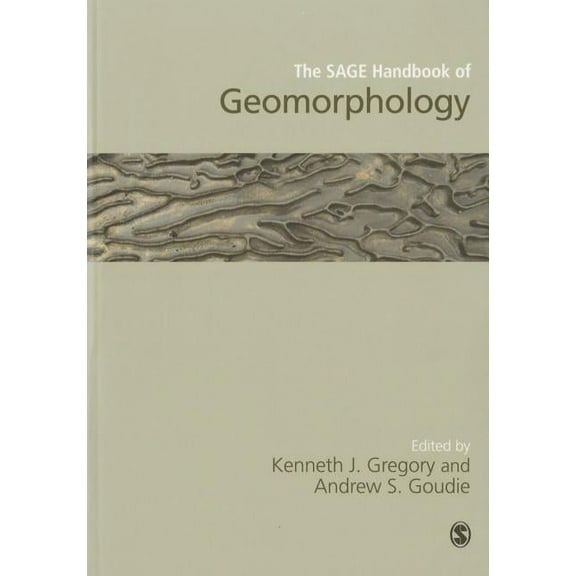 The SAGE Handbook of Geomorphology, (Paperback)