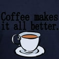 thumbnail image 3 of CafePress - Coffee Makes It All Better Hoodie - Pullover Hoodie, Classic, Comfortable Hooded Sweatshirt, 3 of 4