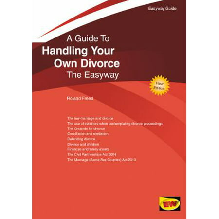 Handling Your Own Divorce (Best Way To Handle Divorce)