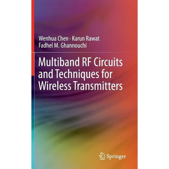 Multiband RF Circuits and Techniques for Wireless Transmitters, (Hardcover)